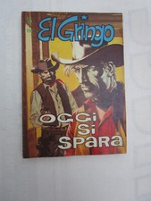 #EL GRINGO  N 15 / DICEMBRE 1966 / OGGI SI SPARA 