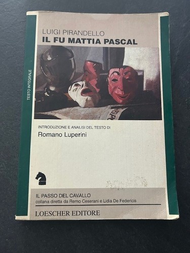 Mattia pascal pirandello - fu,