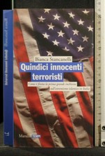 QUINDICI INNOCENTI TERRORISTI