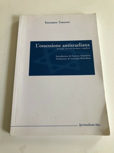 Ossessione antisraeliana di - l'ossessione,