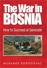 The War in Bosnia: How to