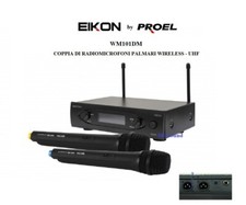 PROEL  EIKON WM101DM V2 UHF DUAL COPPIA RADIOMICROFONI PALMARI DOPPIO MICROFONO