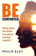 BE COMFORTED, ELEY, PHILIP