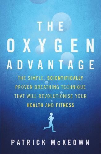 The oxygen advantage - advantage:,