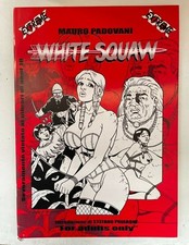 WHITE SQUAW di MAURO PADOVANI