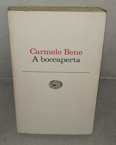 Carmelo bene boccaperta - bene,