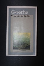 Viaggio in Italia Goethe Garzanti