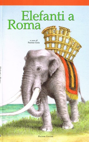 Elefanti roma patrizia - elefanti,