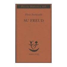 LIBRO SU FREUD - ELVIO