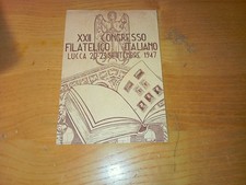 LUCCA XXII° CONGRESSO FILATELICO ITALIANO SETTEMBRE 1947 TIMBRO PRIMO GIORNO