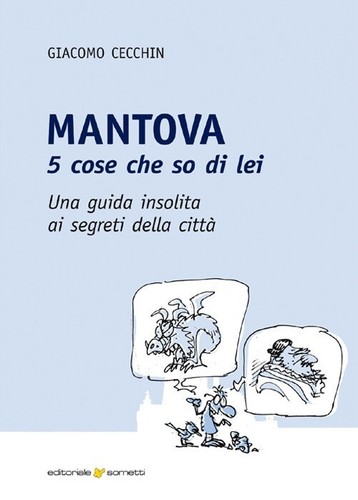 Mantova cose che - mantova., so
