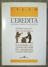 Islam L'eredità Scienza Arte