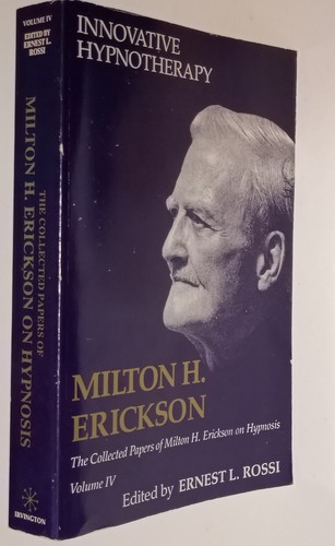 Milton erickson - milton, h.