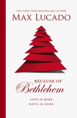 Because bethlehem love is - because, bethlehem: