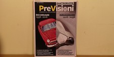 QUATTRORUOTE PREVISIONI numero speciale 60 anni 1956-2016
