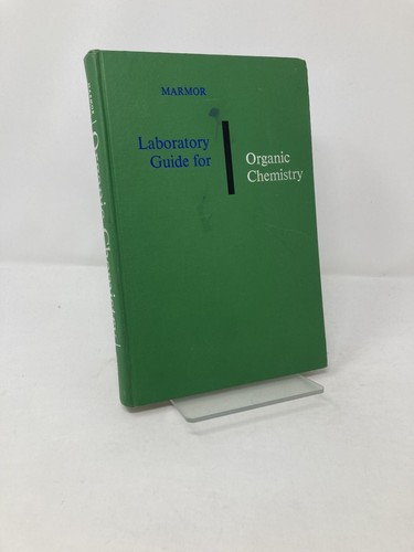 Laboratory guide for organic - laboratory,