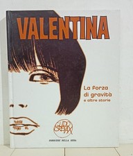 I125452 Guido Crepax - Valentina n. 3 - La forza di gravità - CorSera 2007