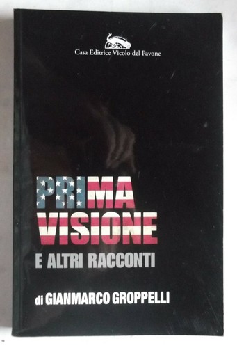 Prima visione altri racconti - prima,