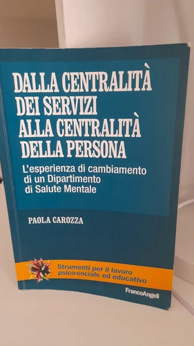 Dalla centralità dei - , servizi