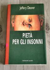 Jeffery Deaver  PIETA' PER GLI