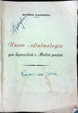 NEURO - OFTALMOLOGIA PER SPECIALISTI E MEDICI PRATICI DI SAVERIO CALENDOLI