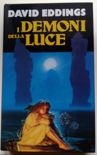 I DEMONI DELLA LUCE - DAVID EDDINGS - EUROCLUB 1995