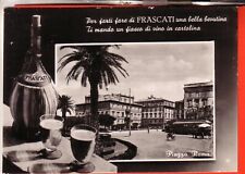CARTOLINA  FRASCATI VIAGGIATA 1955 PIAZZA ROMA E FIASCO DI VINO   REGALO