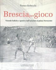 BRESCIA PER GIOCO ROBECCHI