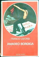 AMEDEO BORDIGA LIVORSI FRANCO EDITORI RIUNITI 1976 