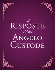 Le Risposte Del Tuo Angelo