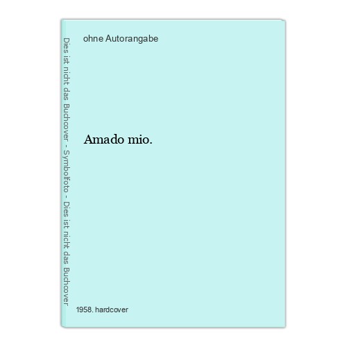 Amado mio.