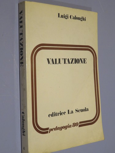 Valutazione luigi calonghi - valutazione,