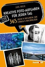 Kreative Foto-Aufgaben für
