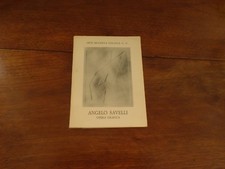 Angelo Savelli - Opera grafica - Scheiwiller - Prima edizione 1981