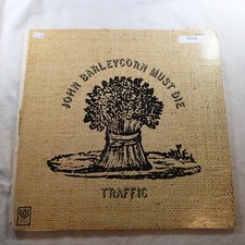 Traffic John Barleycorn Must