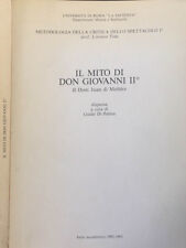 Il mito di Don Giovanni II. Il Dom Juan di Moliere. 1992-1993. .