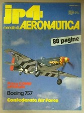 Mensile "JP4 AERONAUTICA" - Speciale Boeing 757 - Anno 10° - N.1 - Gennaio 1981