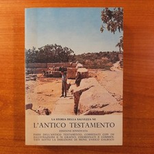 La storia della salvezza ne l'Antico Testamento. E. Galbiati - S.Gaetano, 1978