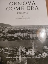 Genova Come Era 1870-1915