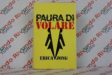 ERICA JONG PAURA DI VOLARE