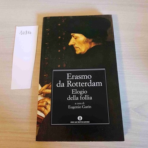Elogio della follia erasmo - elogio,