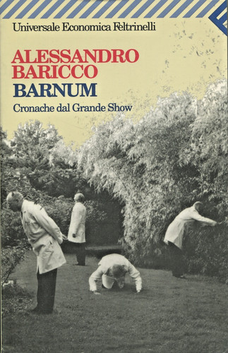 Barnum alessandro baricco - barnum,