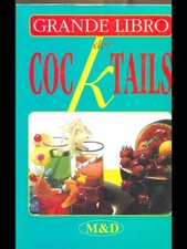 GRANDE LIBRO DEI COCKTAILS