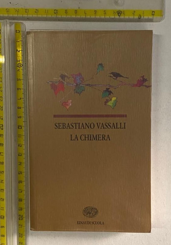 Sebastiano vassalli chimera - la,