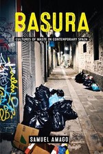 Basura: Cultures of Waste in