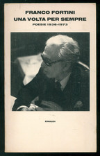 FORTINI FRANCO UNA VOLTA PER