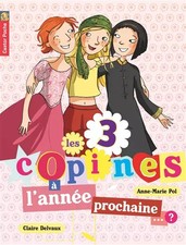 Les 3 copines, Tome 10 : A