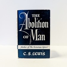 THE ABOLITION OF MAN C.S