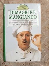 LIBRO DIMAGRIRE MANGIANDO EDIZIONI PIEMME 1995 AUTORE DE ROSNAY