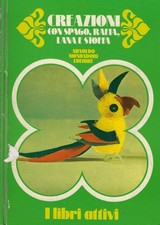 I libri attivi..CREAZIONI CON SPAGO, RAFIA, LANA E STOFFA